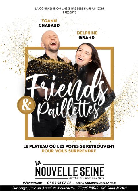 Friends & Paillettes Delphine GRAND et Yoann CHABAUD